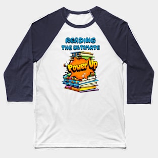 Reading The Ultimate Power up Baseball T-Shirt